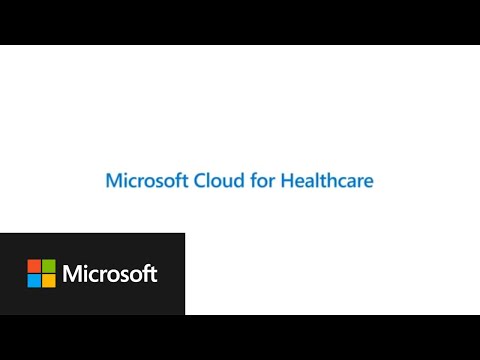 Microsoft Cloud for Healthcare overview